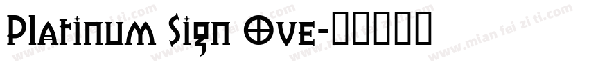 Platinum Sign Ove字体转换